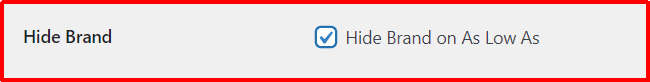 WooCommerce checked Hide brand as low as setting