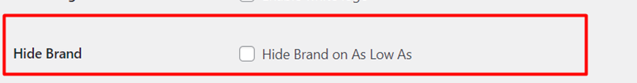 WooCommerce unchecked Hide brand as low as setting